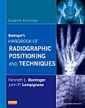 Bontragers Handbook of Radiographic Positioning & Techniques