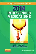 2014 Intravenous Medications A Handbook for Nurses & Health Professionals