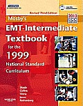 Mosby's Emt-Intermediate Textbook for the 1999 National Standard Curriculum, Revised [With DVD ROM]