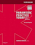 Workbook For Paramedic Practice Today Volume 1 Revised Reprint Above & Beyond