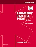 Workbook For Paramedic Practice Today 2 Volume Set Revised Reprint Above & Beyond