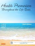 Health Promotion Throughout the Life Span 8th Edition