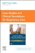 Case Studies and Clinical Simulations for Respiratory Care (Retail Access Card)