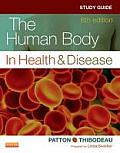 The Human Body in Health & Disease Study Guide