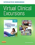 Virtual Clinical Excursions Online For Foundations Of Maternal Newborn & Womens Health Nursing