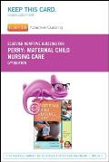 Elsevier Adaptive Quizzing For Perry Maternal Child Nursing Care Retail Access Card