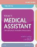 Todays Medical Assistant Clinical & Administrative Procedures 3rd Edition Study Guide