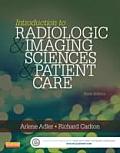 Introduction To Radiologic & Imaging Sciences & Patient Care