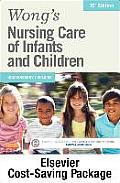 Wongs Nursing Care Of Infants & Children Text & Elsevier Adaptive Learning Package