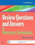 Review Questions and Answers for Veterinary Technicians - Revised Reprint