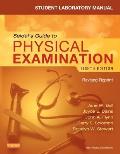 Student Laboratory Manual For Seidels Guide To Physical Examination Revised Reprint