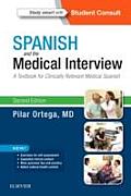 Spanish & The Medical Interview A Textbook For Clinically Relevant Medical Spanish