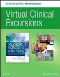 Virtual Clinical Excursions Online & Print Workbook For Medical Surgical Nursing
