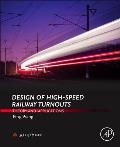 Design of High-Speed Railway Turnouts: Theory and Applications