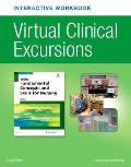 Virtual Clinical Excursions Online & Print Workbook For Dewits Fundamental Concepts & Skills For Nursing