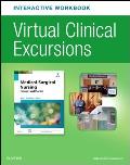 Virtual Clinical Excursions Online and Print Workbook for Medical-Surgical Nursing: Concepts and Practice