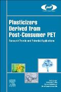 Plasticizers Derived from Post-Consumer Pet: Research Trends and Potential Applications