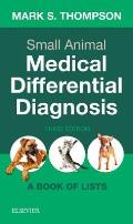 Small Animal Medical Differential Diagnosis A Book Of Lists