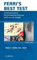 Ferris Best Test A Practical Guide To Clinical Laboratory Medicine & Diagnostic Imaging