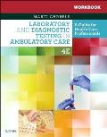 Workbook for Laboratory and Diagnostic Testing in Ambulatory Care: A Guide for Health Care Professionals