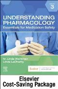 Understanding Pharmacology - Text and Study Guide Package: Essentials in Medicine Safety