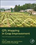 Qtl Mapping in Crop Improvement: Present Progress and Future Perspectives