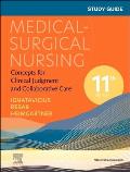 Study Guide for Medical-Surgical Nursing: Concepts for Clinical Judgment and Collaborative Care