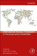 International Review Research in Developmental Disabilities: Volume 60