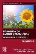Handbook of Biofuels Production: Processes and Technologies
