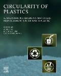 Circularity of Plastics: Sustainability, Emerging Materials, and Valorization of Waste Plastic