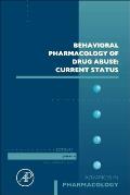 Behavioral Pharmacology of Drug Abuse: Current Status: Volume 93