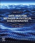 Data Analysis Methods in Physical Oceanography: Fourth and Revised Edition