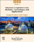 Advances in Synthesis Gas: Methods, Technologies and Applications: Syngas Products and Usages