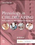 Physiology in Childbearing: With Anatomy and Related Biosciences