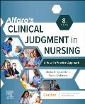 Alfaro's Clinical Judgment in Nursing: A How-To Practice Approach