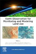 Earth Observation for Monitoring and Modeling Land Use