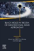 Black Holes in the Era of Gravitational-Wave Astronomy