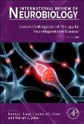 Current Challenges in Cell Therapy for Neurodegenerative Diseases: Volume 166