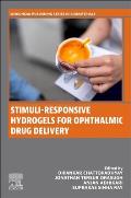 Stimuli-Responsive Hydrogels for Ophthalmic Drug Delivery
