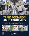 Transportation Amid Pandemics: Lessons Learned from Covid-19