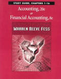 Study Guide, Chapters 1-17 for Warren/Reeve/Fess' Accounting, 21st