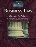 Business Law: Principles for Today's Commercial Environment