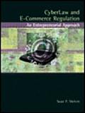 Cyberlaw & E Commerce Regulation An Entrepreneurial Approach