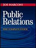 Public Relations the Complete Guide