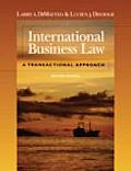 International Business Law: A Transactional Approach