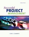 Successful Project Management (with Microsoft Project 2003, 120 Day Version)
