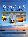 Supply Chain Management: A Logistics Perspective (with CD-ROM and Infotrac?)