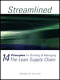 Streamlined 14 Principles for Building & Managing the Lean Supply Chain