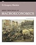Brief Principles Of Macroeconomics 4th Edition