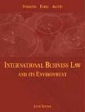 International Business Law and Its Environment (6TH 05 - Old Edition)